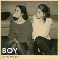BOY/MUTUAL FRIENDS [versión importada]