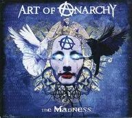 ART OF ANARCHY / the MadNess