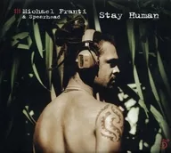 邁克爾·弗蘭蒂（Michael Franti）和矛頭樂隊/保持人類[Import Disc] 