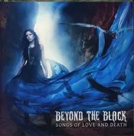 Beyond the Black/SONGS of Love and Death [Versão importada]