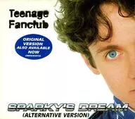 Teenage Fanclub / SPARKY’S DREAM(ALTERNATIVE VERSION)[輸入盤]