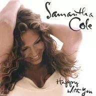 Samantha Cole / Happy With You [Import Edition]