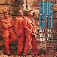 Brik Citi / Between A Rock and A Hard Place