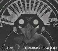 Clark/Turning Dragon [versión importada]