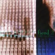 fiend/fiend 2 Caledonian Cosmic[进口盘]