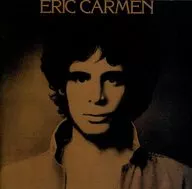 Eric Carmen / Eric Carmen [import edition]