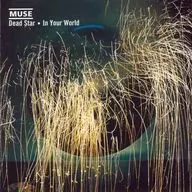 MUSE/Dead Star/In Your World [Importação]