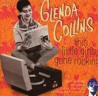 GLENDA COLLINS / THIS LITTLE GIRL'S GONE ROCKIN' [Import Edition]