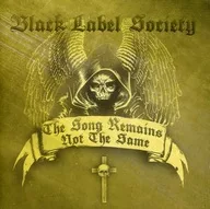 Black Label Society / THE SONG REMAINS NOT THE SAME [import edition]