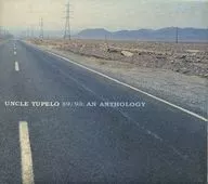 Uncle Tupelo / 89/93：An Anthology[輸入盤]