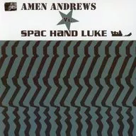 Amen Andrews Vs. Spac Hand Luke / Amen Andrews Vs. Spac Hand Luke [import]