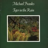 MICHAEL FRANKS/TIGER IN THE RAIN [versión importada]