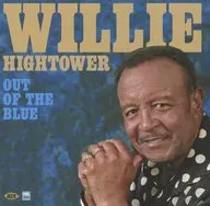 Willie Hightower/Out of the Blue[进口盘]