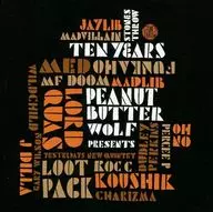 PEANUT BUTTER WOLF/STONES THROW TEN YEARS[进口盘]