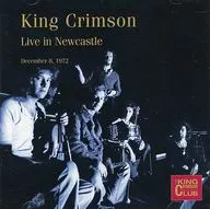 King Crimson / Live In Newcastle December 8. 1972 [Imported Edition]