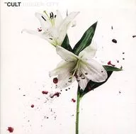 THE CULT/HIDDEN CITY