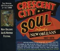 VARIOUS ARTISTS / CRESCENT CITY SOUL : THE SOUND OF NEW ORLEANS 1947-1974 [Import Edition]