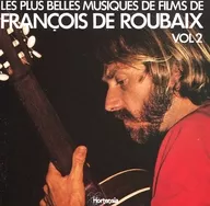 FRANCOIS DE ROUBAIX/LES PLUS BELLES MUSIQUES DE FILMS DE FRANDOIS DE ROUBAIX VOL.2[进口盘]