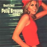 POLLY BROWNE / BEWITCHED! / The Polly BROWNE Story [versão importada]