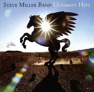 STEVE MILLER BAND / ULTIMATE HITS [Import Edition]