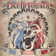 EDGE OF FOREVER / NATIVE SOUL[輸入盤]