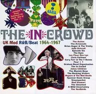 Various Artists/THE IN CROWD-UK Mod R & B Beat 1964-1967 [Import Version]