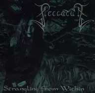 PECCATUM / Strangling From Within [versión importada]