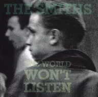 THE SMITHS/THE WORLD WON'T LISTEN [Importação]