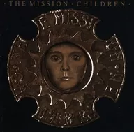THE MISSION / CHILDREN[輸入盤]
