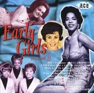 Various Artists/EARLY GIRLS VOLUME3[進口盤]