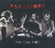 PARAMORE / THE FINAL RIOT! [Import]