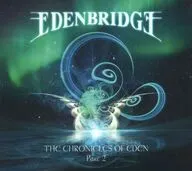 EDENBRIDGE / THE CHRONICLES OF EDEN Part 2[輸入盤]