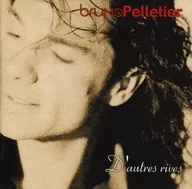 Buruno Pelletier / D' autres rives [import edition]