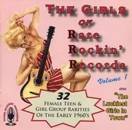 Various Artists/THE GIRLS OF RARE ROCKIN'RECORDS VOLUME1(LIMITED EDITION)[進口盤]