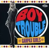 Vários Artistas / BOY TROUBLE - GARPAX GIRLS [Importação]
