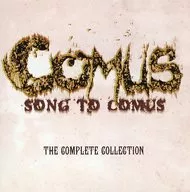 COMUS / SONG TO COMUS THE COMPLETE COLLECTION [import]