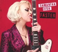 Samantha Fish / Faster[輸入盤]
