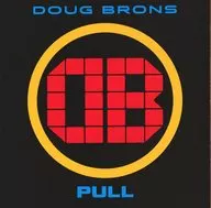 DOUG BRONS / PULL[輸入盤]