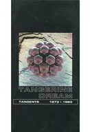 TANGERINE DREAM/TANGENTS 1973-1983 [versión importada]