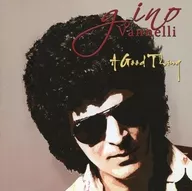 GINO VANNELLI / A Good Thing And twenty-three poems[輸入盤]