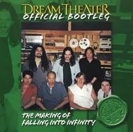 DREAM THEATER / OFFICIAL BOOTLEG : The Making of Falling Into Infinity