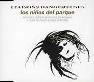 Liaisons Dangereusses/Los Ninos del Parque [versión importada]