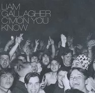 Liam Gallagher / C'Mon You Know [versión importada]