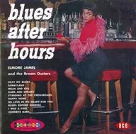 ELMORE JAMES / BLUES AFTER HOURS [import edition]