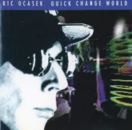 RIC OCASEK / QUICK CHANGE WORLD [versión importada]