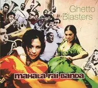 Mahala rai banda / Gheto Blasters [import edition]