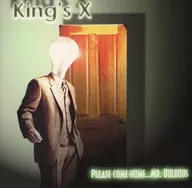 KING 'S X/PLEASE COME HOME. MR. BULBOUS [versión importada]