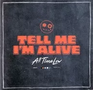 All Time Low/Tell Me I'm Alive [Importação]