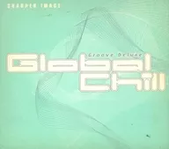Various Artists / Groove Deluxe Global Chill [import edition]