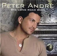 PETER ANDRE / THE LONG ROAD BACK [import edition]